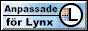 Anpassade för Lynx